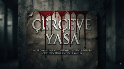 Siyasi kumpaslarla ve kapalı kapılar ardında hazırlanan sözde çerçeve yasalarla